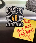 Roastery 48 Fridge Magnet